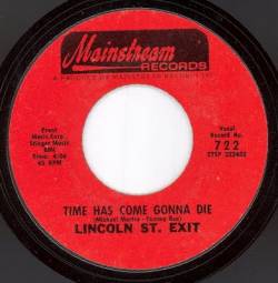 Lincoln Street Exit : Soulful Drifter - Time Has Come, Gonna Die